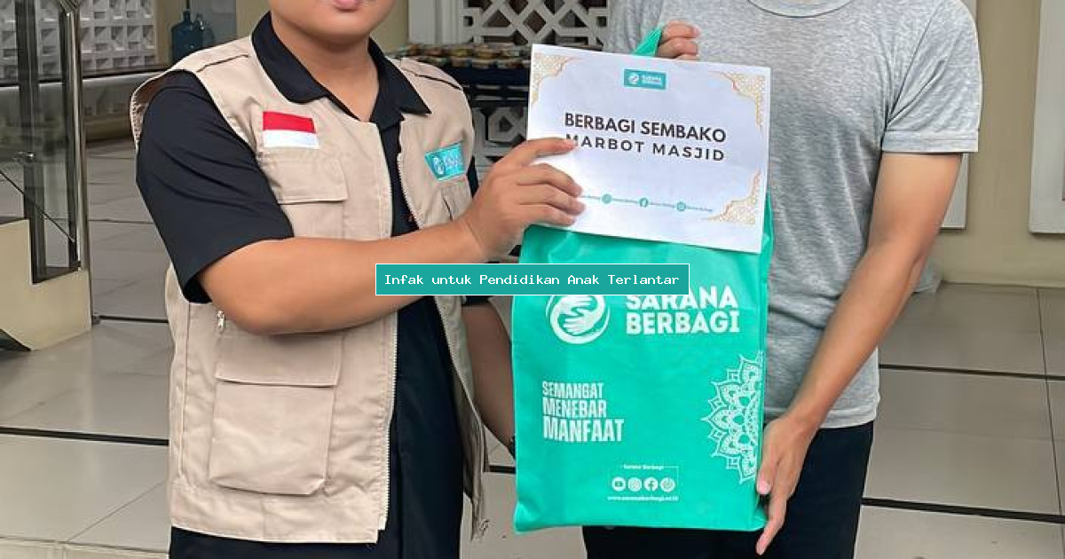 Infak untuk Pendidikan Anak Terlantar
